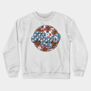 Retro Groovy Sunflower Mom American 4th Of July Mom Womens Crewneck Sweatshirt